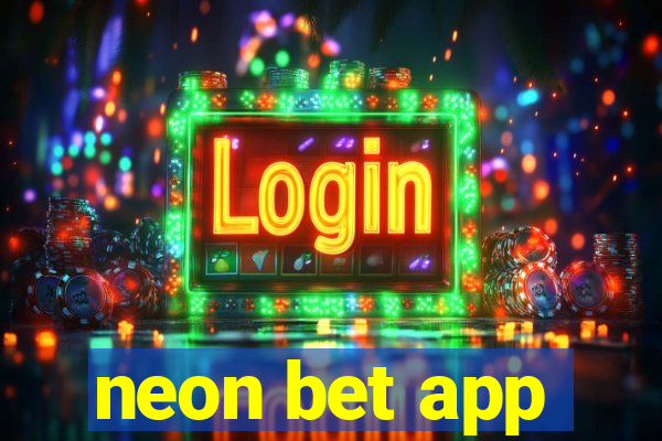 neon bet app